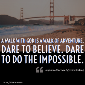 a quote on the adventure of a walk with God